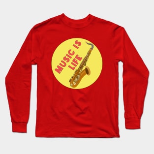 Music is Life Long Sleeve T-Shirt